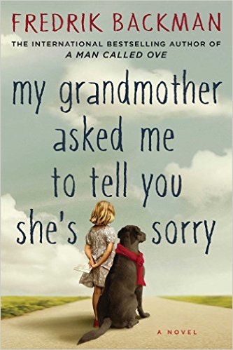 My Grandmother Asked Me To Tell You She's Sorry Book Cover