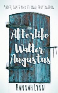 The Afterlife of Walter Augustus Book Cover