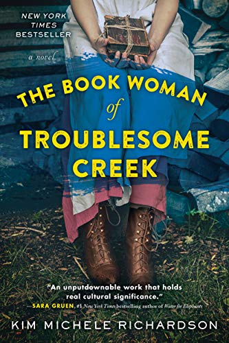 The Book Woman of Troublesome Creek by Kim Michele Richardson