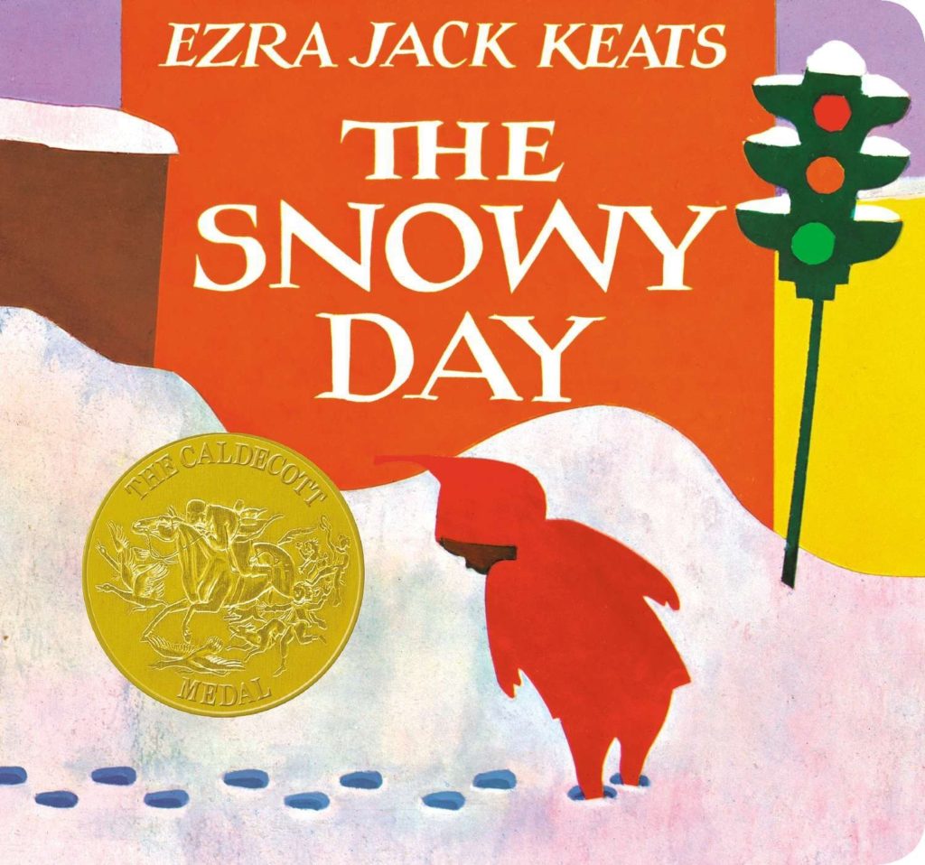 The Snowy Day by Ezra Jack Keats