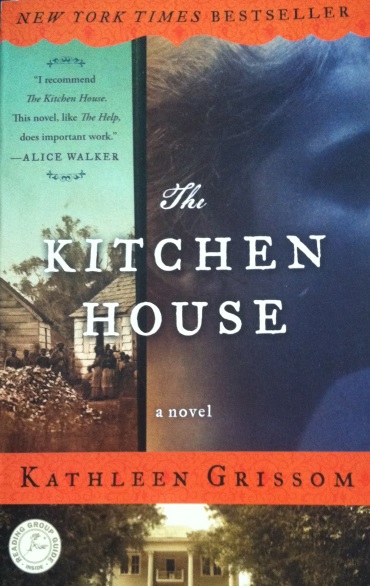 The Kitchen House by Kathleen Grissom