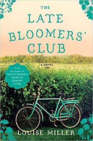 The Late Bloomers' Club by Louise Miller