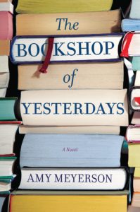 The Bookshop of Yesterdays by Amy Meyerson