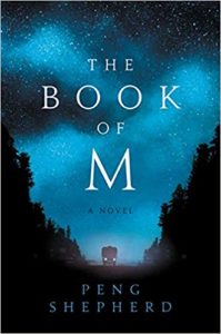 The Book of M by Peng Shepherd