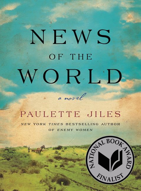 News of the World by Paulette Jiles