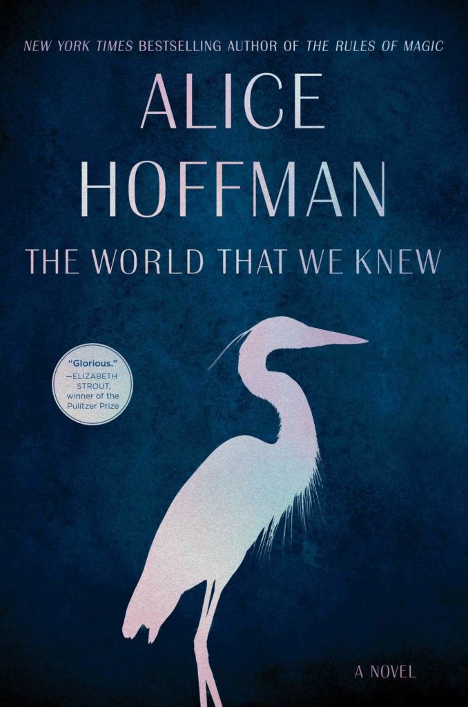 The World That We Knew by Alice Hoffman