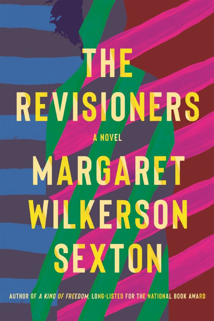 The Revisioners by Margaret Wilkerson Sexton