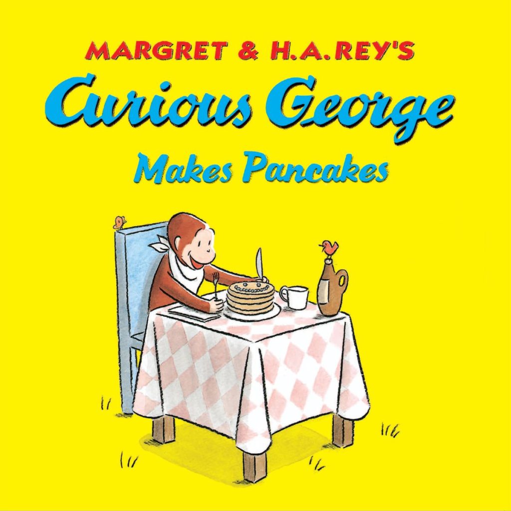 Curious George Makes Pancakes