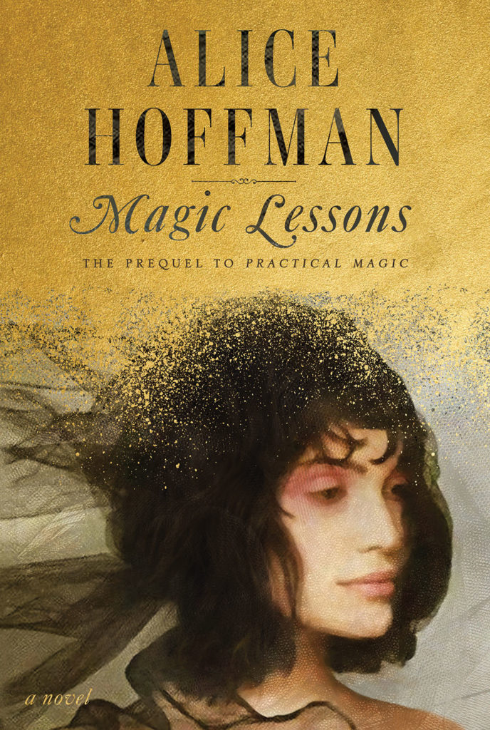 Magic Lessons by Alice Hoffman