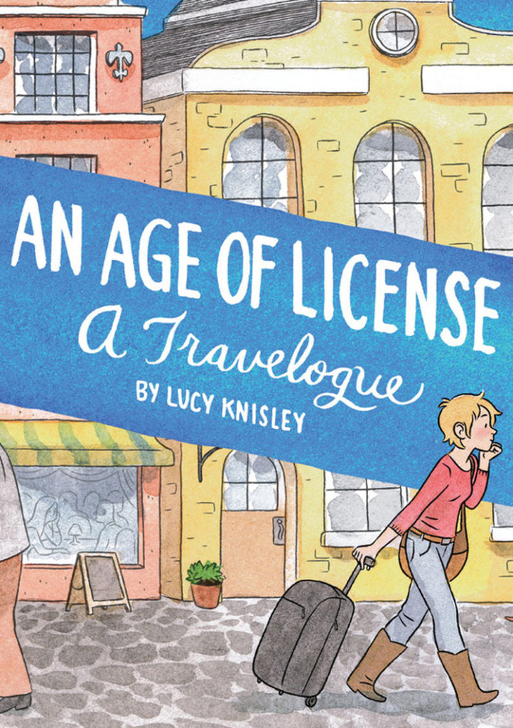 An Age of License by Lucy Knisley