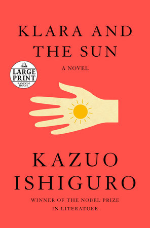 Klara and the Sun by Kazuo Ishiguro